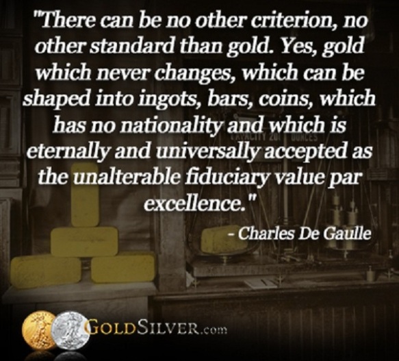 GoldSilver_com Money Motivation Charles De Gaulle